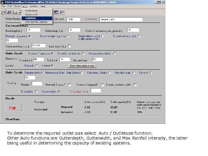 To determine the required outlet size select Auto / Outletsize function. Other Auto functions