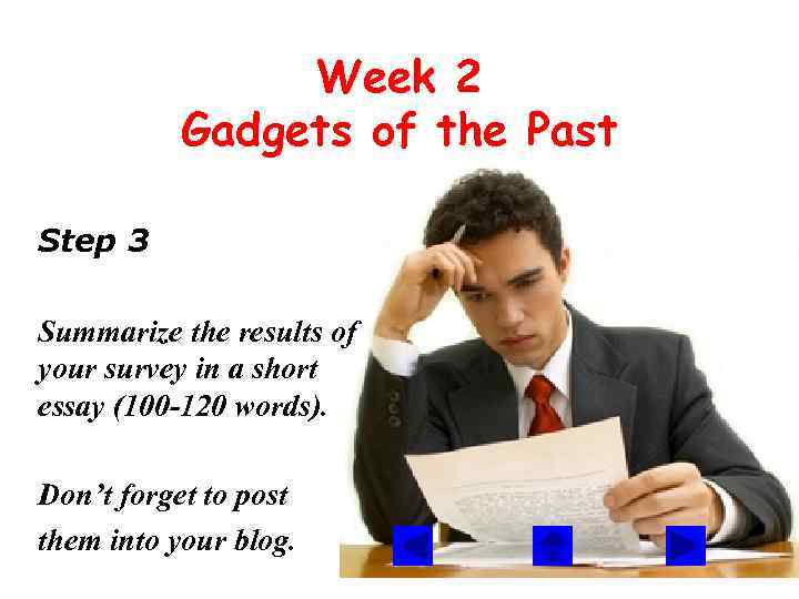 Week 2 Gadgets of the Past Step 3 Summarize the results of your survey