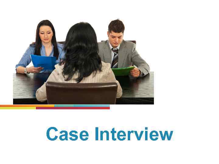 Case Interview 