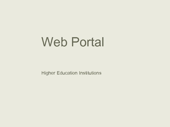Web Portal Higher Education Institutions 