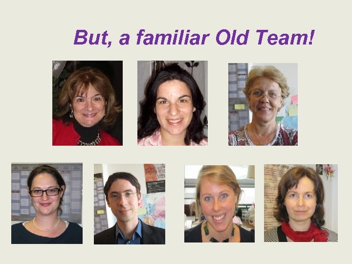 But, a familiar Old Team! 