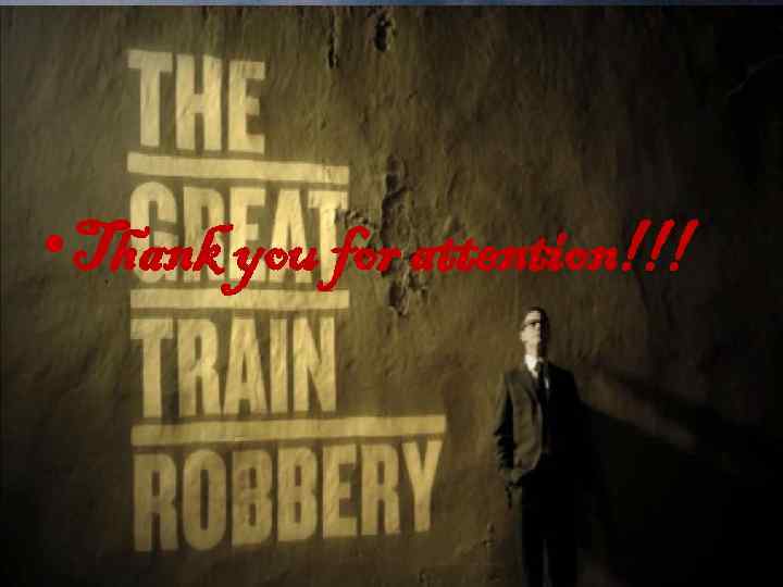  • Thank you for attention!!! 