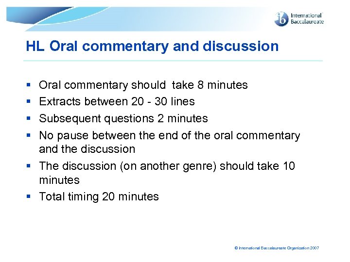 HL Oral commentary and discussion § § Oral commentary should take 8 minutes Extracts
