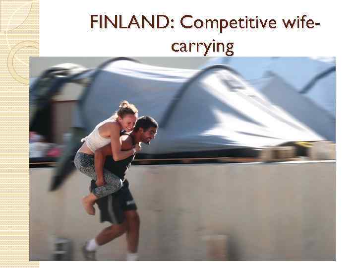 FINLAND: Competitive wifecarrying 