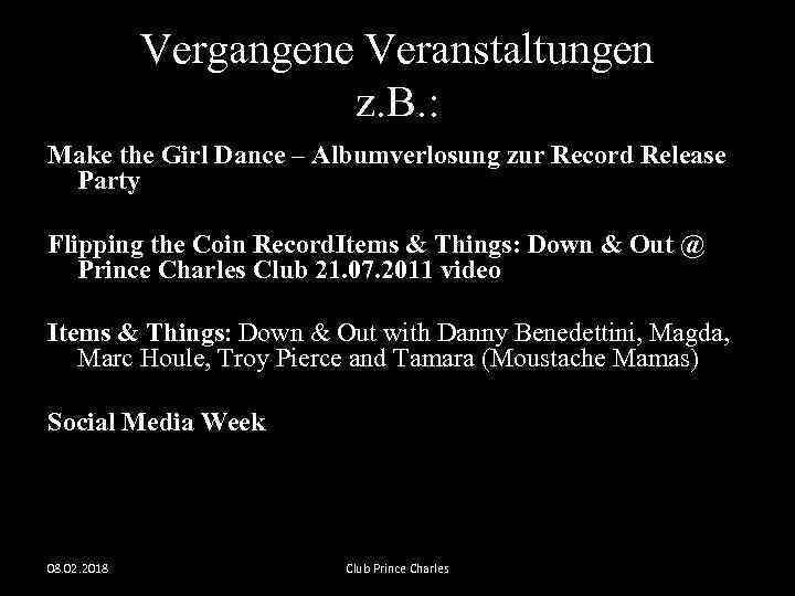 Vergangene Veranstaltungen z. B. : Make the Girl Dance – Albumverlosung zur Record Release