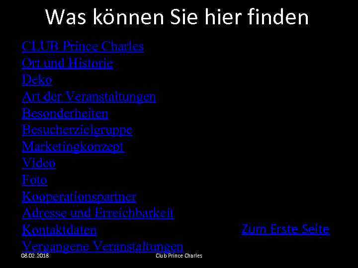 Was können Sie hier finden CLUB Prince Charles Ort und Historie Deko Art der