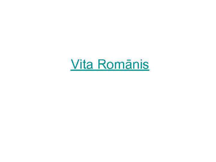 Vita Romānis 
