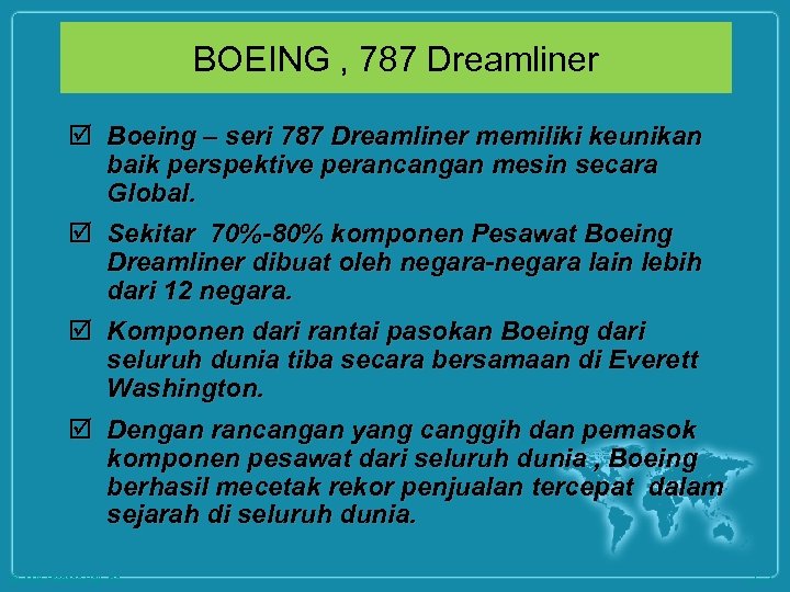 BOEING , 787 Dreamliner þ Boeing – seri 787 Dreamliner memiliki keunikan baik perspektive