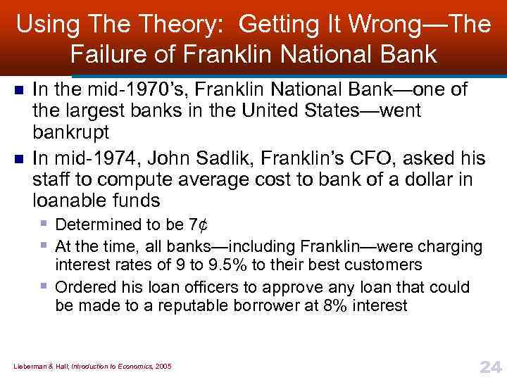 Using Theory: Getting It Wrong—The Failure of Franklin National Bank n n In the