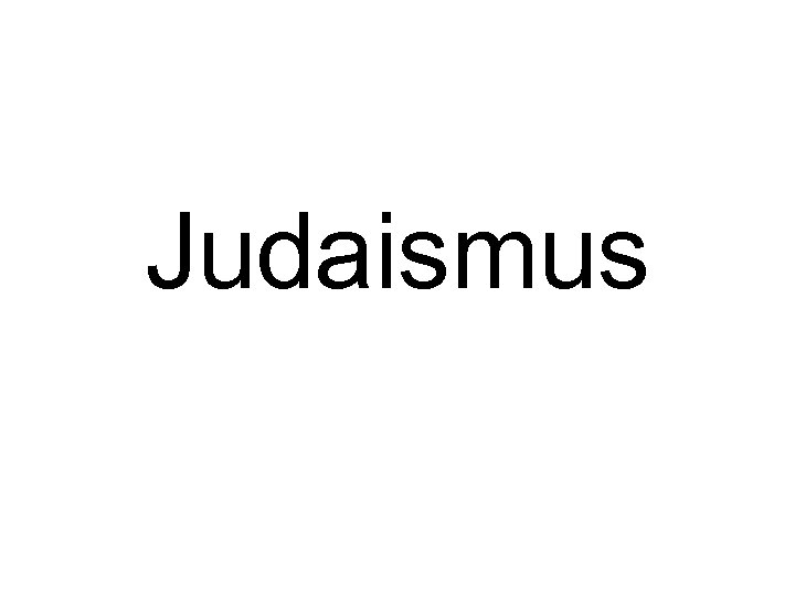Judaismus 