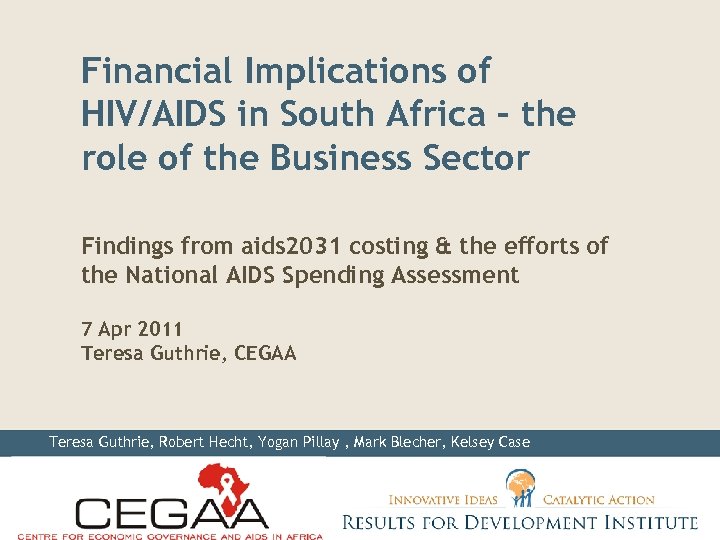 Financial Implications of HIV/AIDS in South Africa – the role of the Business Sector