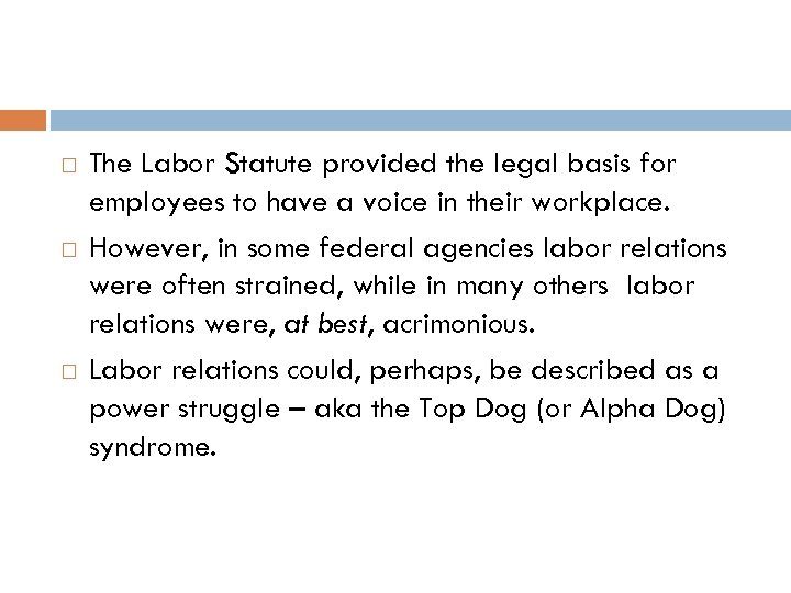  The Labor Statute provided the legal basis for employees to have a voice