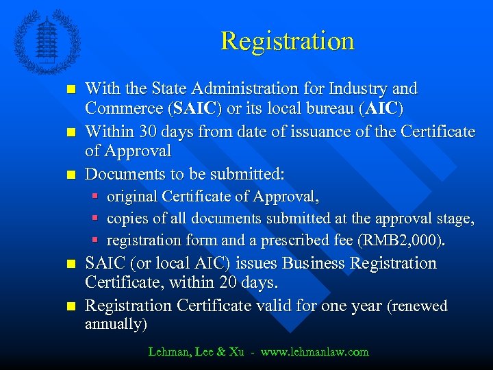 Registration n With the State Administration for Industry and Commerce (SAIC) or its local