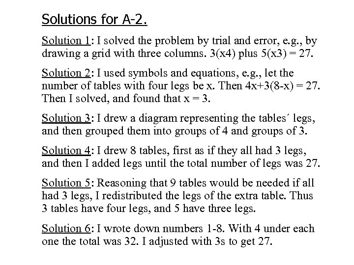 Solutions for A-2. Solution 1: I solved the problem by trial and error, e.