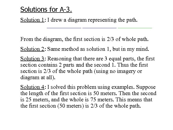 Solutions for A-3. Solution 1: I drew a diagram representing the path. From the