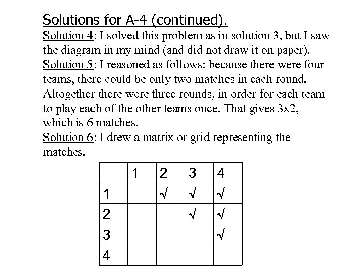 Solutions for A-4 (continued). Solution 4: I solved this problem as in solution 3,