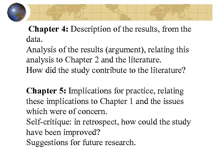  Chapter 4: Description of the results, from the data. Analysis of the results