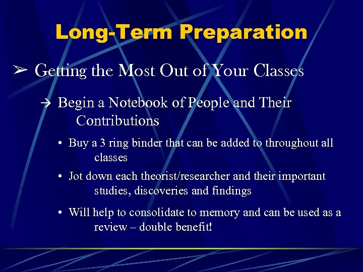 Long-Term Preparation & Getting the Most Out of Your Classes à Begin a Notebook