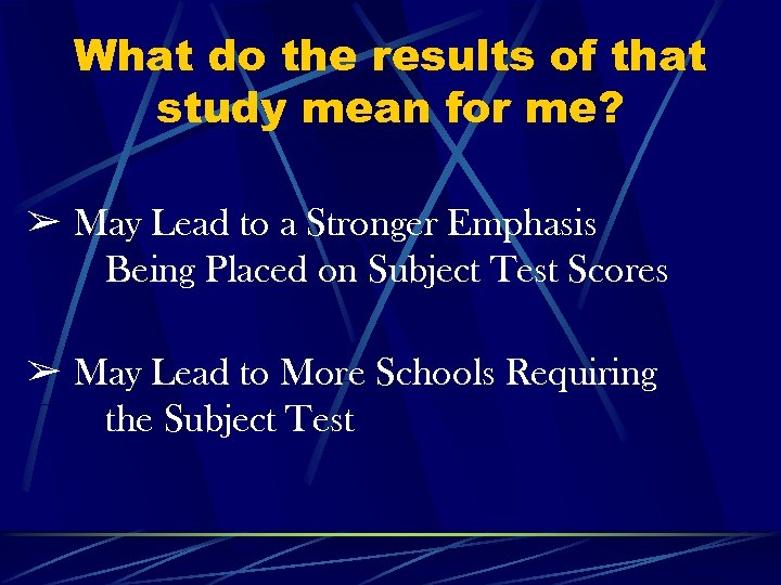 What do the results of that study mean for me? & May Lead to