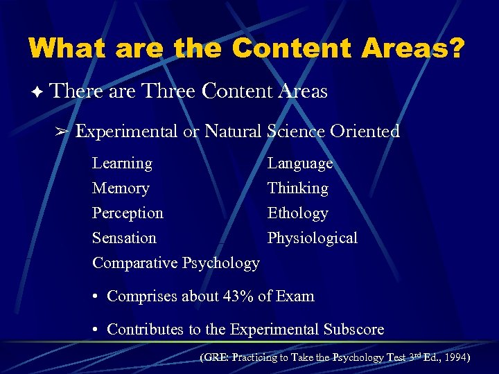 What are the Content Areas? There are Three Content Areas & Experimental or Natural