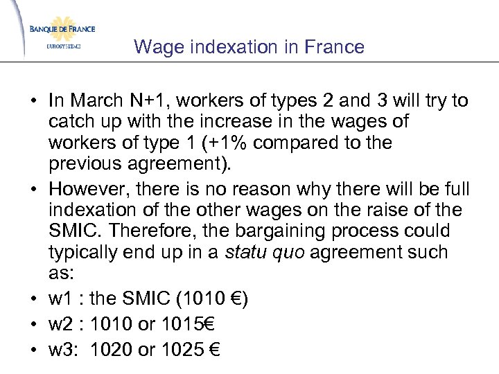 Wage indexation in France • In March N+1, workers of types 2 and 3