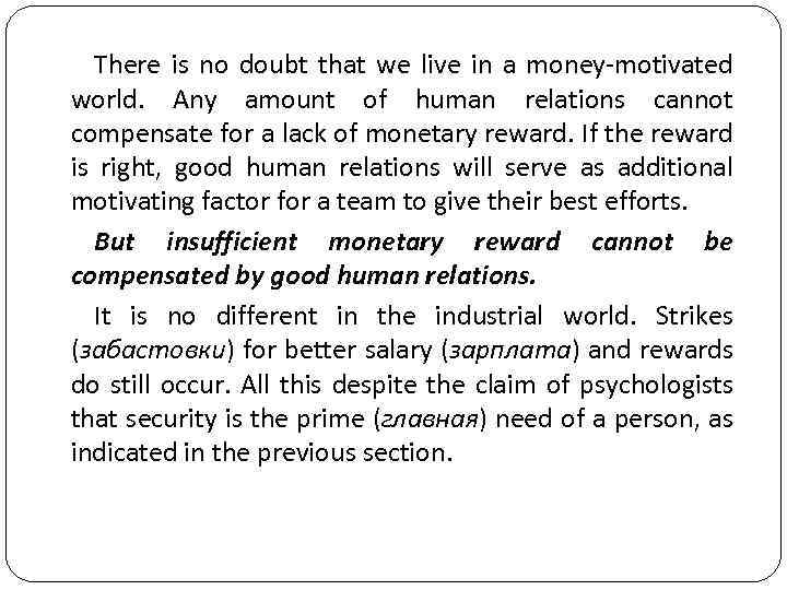 There is no doubt that we live in a money-motivated world. Any amount of