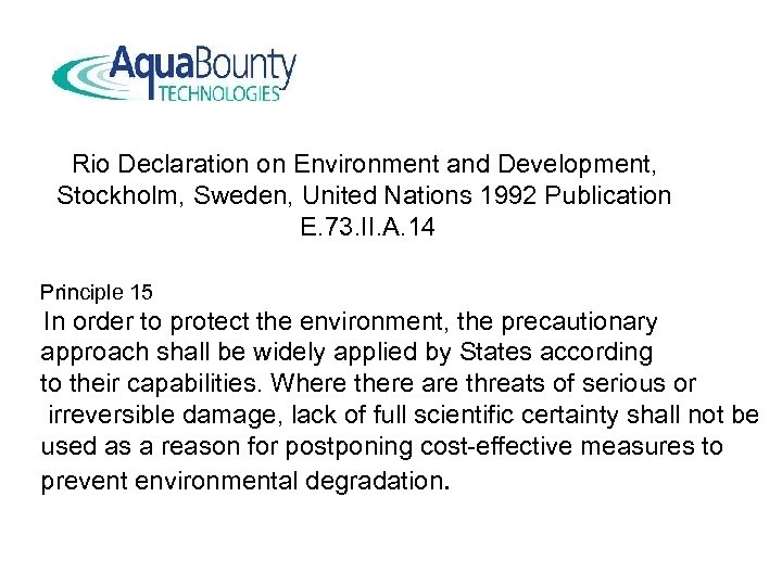 Rio Declaration on Environment and Development, Stockholm, Sweden, United Nations 1992 Publication E. 73.