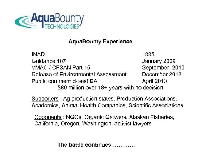 Aqua. Bounty Experience INAD 1995 Guidance 187 January 2009 VMAC / CFSAN Part 15