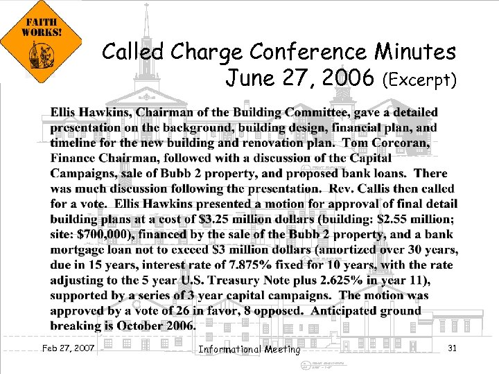 Called Charge Conference Minutes June 27, 2006 (Excerpt) Feb 27, 2007 Informational Meeting 31