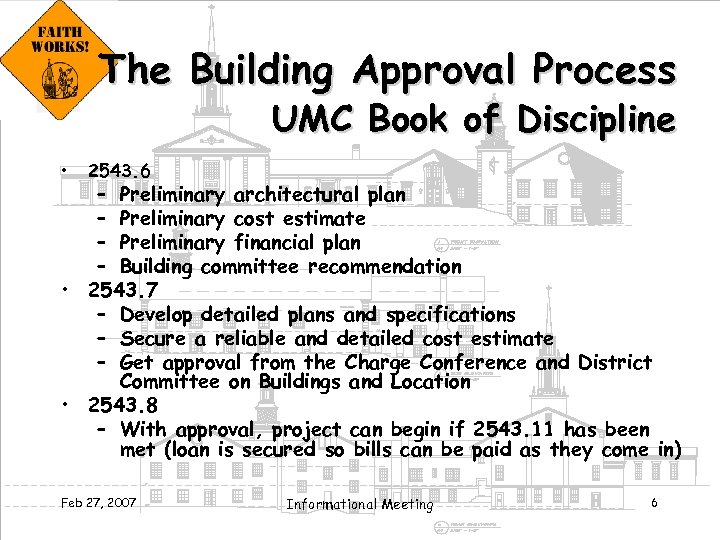 The Building Approval Process UMC Book of Discipline • 2543. 6 – Preliminary architectural