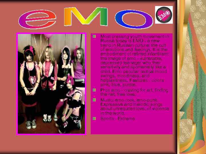 Most pressing youth movement in Russia today is EMO - a new trend in