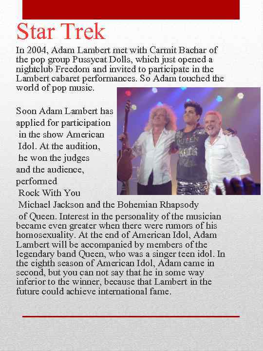 Star Trek In 2004, Adam Lambert met with Carmit Bachar of the pop group