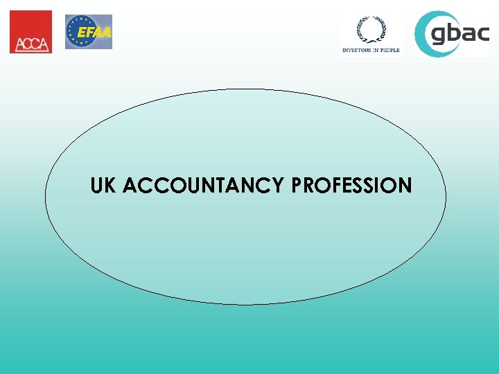 UK ACCOUNTANCY PROFESSION 