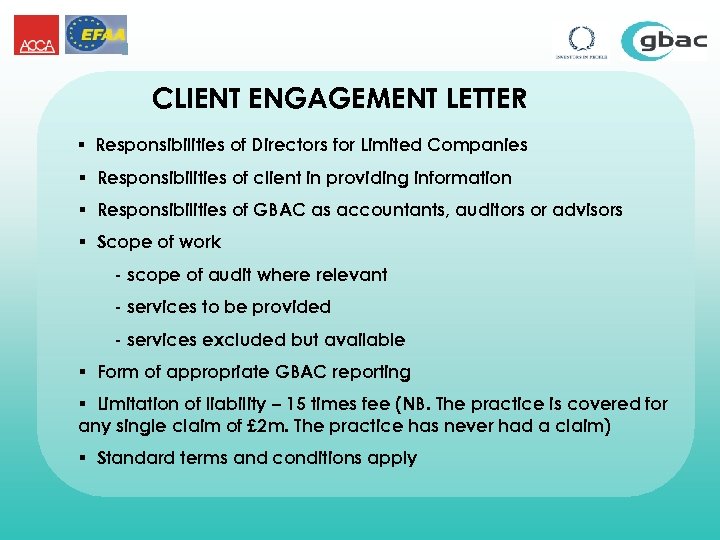 CLIENT ENGAGEMENT LETTER § Responsibilities of Directors for Limited Companies § Responsibilities of client