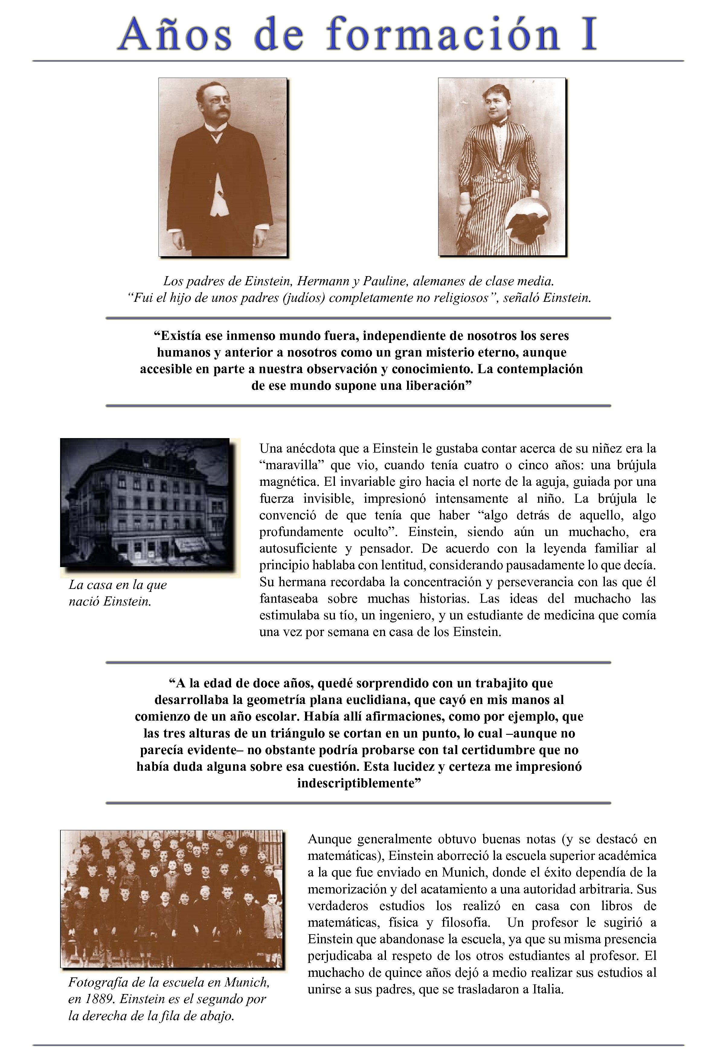 Los padres de Einstein, Hermann y Pauline, alemanes de clase media. “Fui el hijo