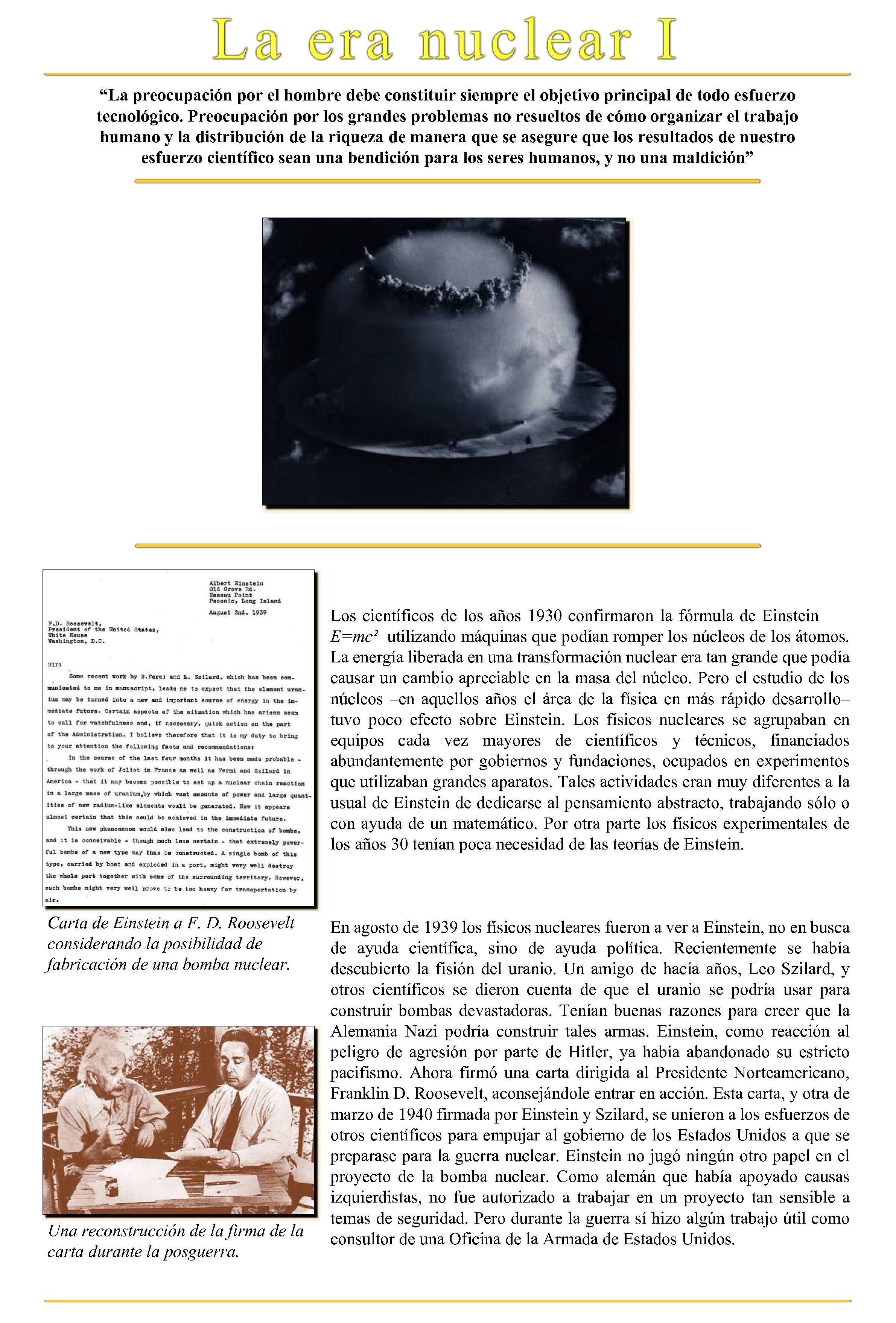 “La preocupación por el hombre debe constituir siempre el objetivo principal de todo esfuerzo