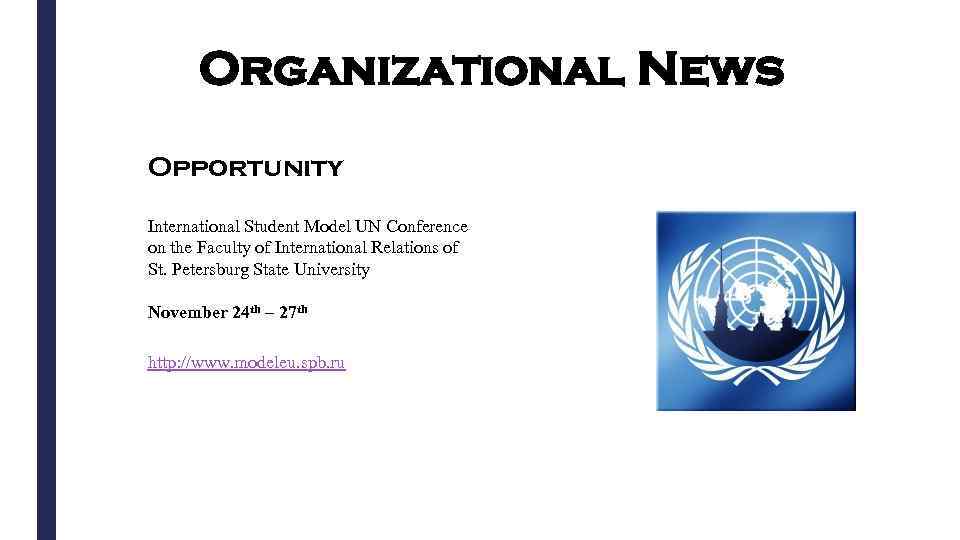 Organizational News Opportunity International Student Model UN Conference on the Faculty of International Relations