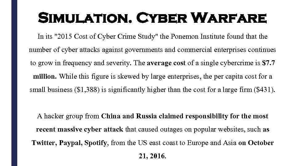 Simulation. Cyber Warfare In its 