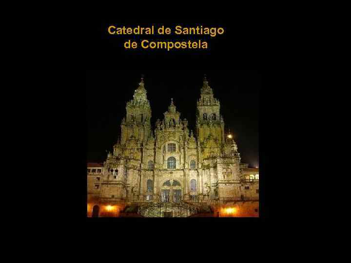 Catedral de Santiago de Compostela 