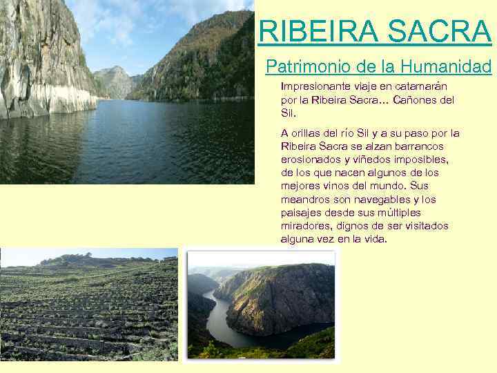 RIBEIRA SACRA Patrimonio de la Humanidad Impresionante viaje en catamarán por la Ribeira Sacra…