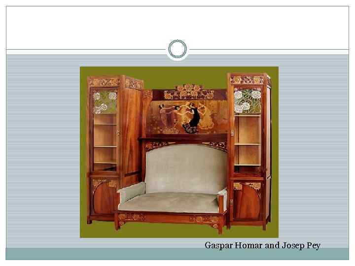 Gaspar Homar and Josep Pey 