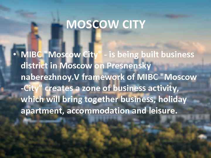 MOSCOW CITY • MIBC 