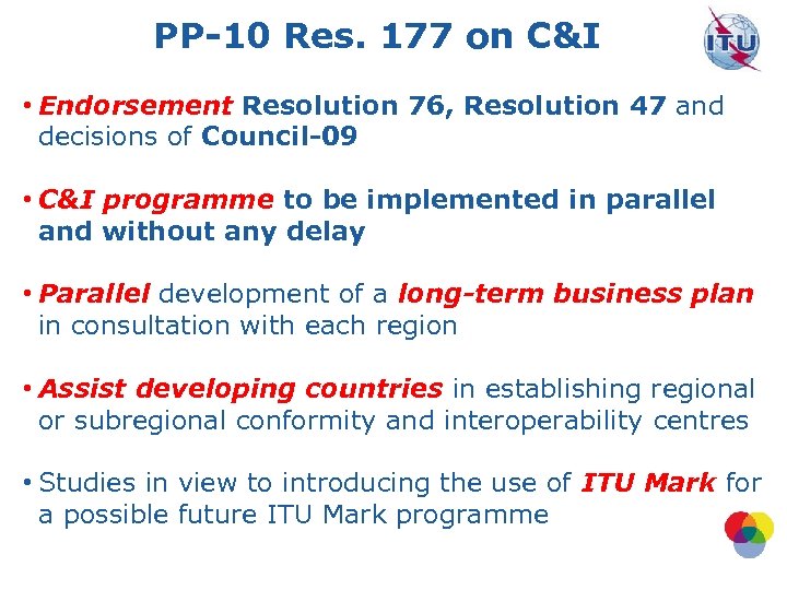 PP-10 Res. 177 on C&I • Endorsement Resolution 76, Resolution 47 and decisions of