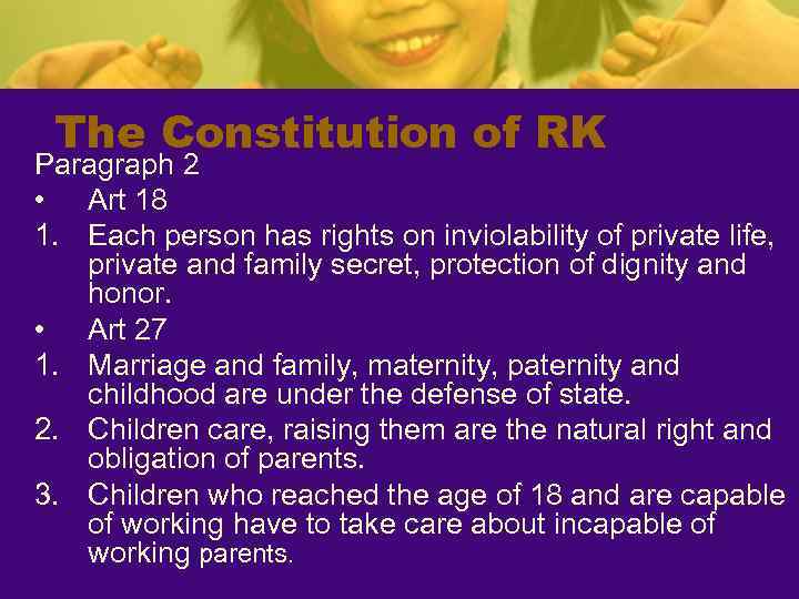 The Constitution of RK Paragraph 2 • Art 18 1. Each person has rights