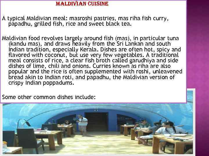 Maldivian cuisine A typical Maldivian meal: masroshi pastries, mas riha fish curry, papadhu, grilled