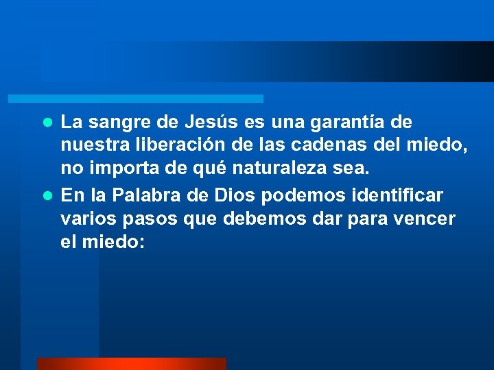 La sangre de Jesús es una garantía de nuestra liberación de las cadenas del