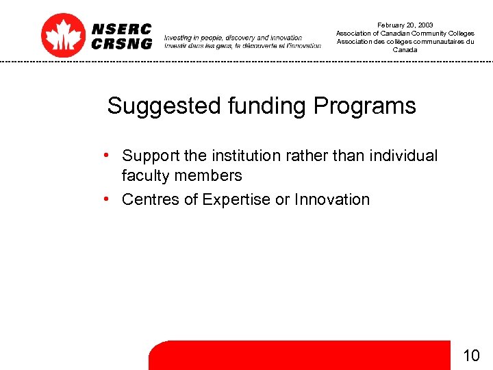 February 20, 2003 Association of Canadian Community Colleges Association des collèges communautaires du Canada