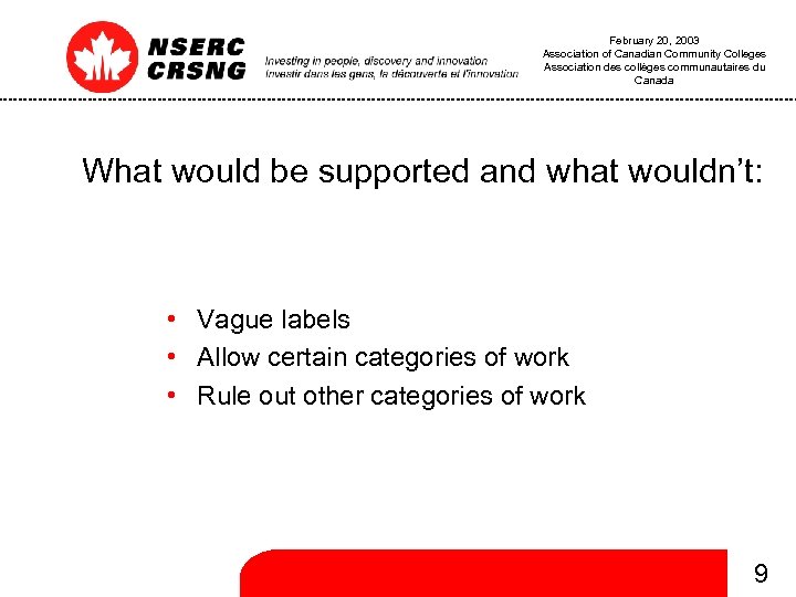 February 20, 2003 Association of Canadian Community Colleges Association des collèges communautaires du Canada