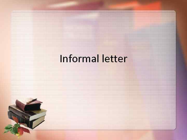 Informal letter 