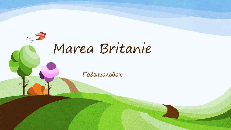 Marea Britanie Подзаголовок 